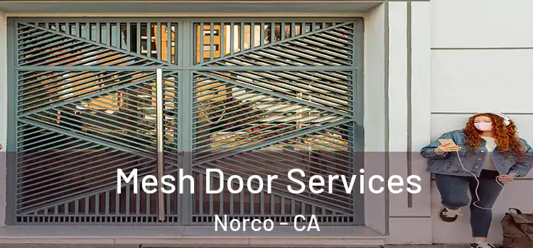 Mesh Door Services Norco - CA